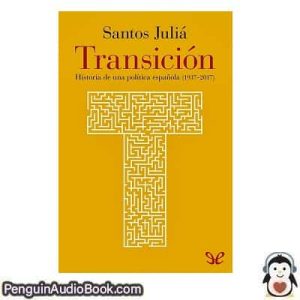 Audiolivro Transición Santos Juliá descargar escuchar podcast libro