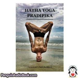 Äänikirja Hatha Yoga Pradipika Jani Jaatinen ladata kuunnella verkossa kirja