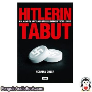 Äänikirja Hitlerin tabut Norman Ohler ladata kuunnella verkossa kirja