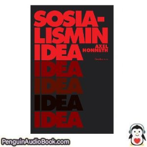 Äänikirja Sosialismin idea Axel Honneth ladata kuunnella verkossa kirja