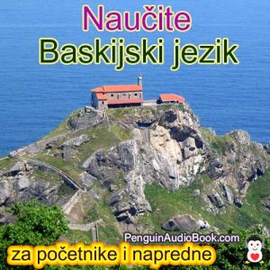 Vodič i brzo i jednostavno proučite baskijski jezik uz audio knjigu, preuzimanje, sveučilište, knjigu, tečaj, PDF, vodič, rječnik