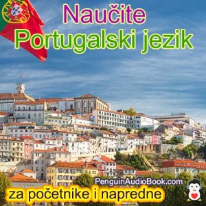 Vrhunski vodič za početnike i portugalski jezik brzo i jednostavno s audioknjigom, preuzimanjem, sveučilištem, knjigom, tečajem, PDF -om, vodičem, rječnikom