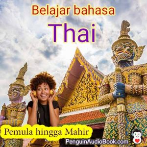 Belajar bahasa Thailand dari pemula hingga mahir, unduh ajarkan kursus mudah universitas gratis