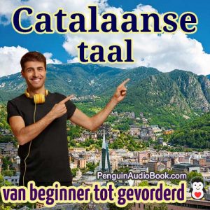 De ultieme gids voor beginners en snel en gemakkelijk naar de Catalaanse taal met het audioboek, download, universiteit, boek, cursus