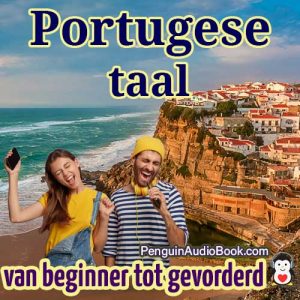 De ultieme gids voor beginners en om snel en gemakkelijk Portugees te leren met de audioboekdownload van de universiteitsboekcursus