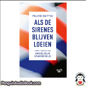 Luisterboek Als de sirenes blijven loeien Angelique Starreveld downloaden luister podcast online boek