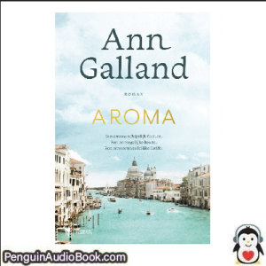 Luisterboek Aroma Ann Galland downloaden luister podcast online boek