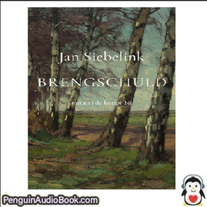 Luisterboek Brengschuld Jan Siebelink downloaden luister podcast online boek