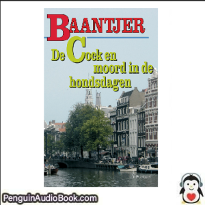 Luisterboek De Cock en de moord in de hondsdagen A.C. Baantjer downloaden luister podcast online boek