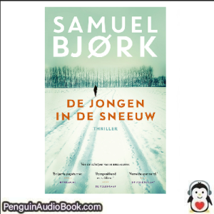 Luisterboek De jongen in de sneeuw Samuel Bjørk downloaden luister podcast online boek