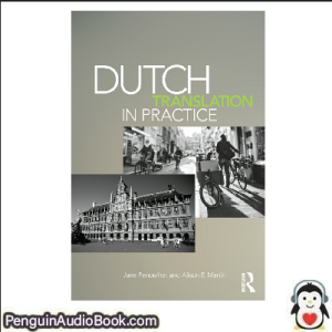 Luisterboek Dutch Translation in Practice Jane Fenoulhet-Martin Alison downloaden luister podcast online boek