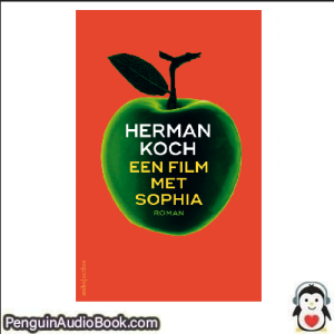 Luisterboek Een film met Sophia Herman Koch downloaden luister podcast online boek