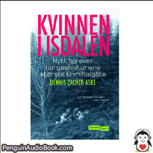 Luisterboek Kvinnen i Isdalen DENNIS ZACHER ASKE downloaden luister podcast online boek