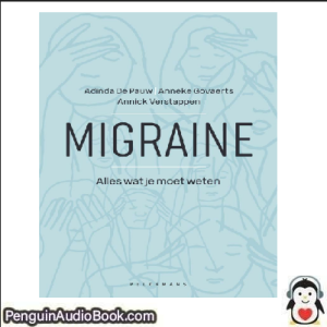 Luisterboek Migraine Adinda De Pauw_ Anneke Govaerts downloaden luister podcast online boek
