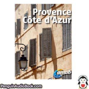 Luisterboek Provence, Côte d’Azur Henk Zwijnenburg downloaden luister podcast online boek