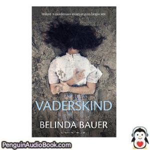 Luisterboek Vaderskind Belinda Bauer downloaden luister podcast online boek