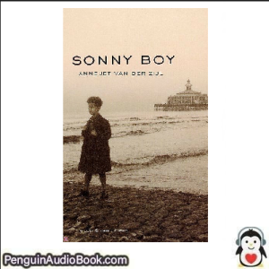 Luisterboek Sonny Boy Annejet van der Zijl downloaden luister podcast online boek