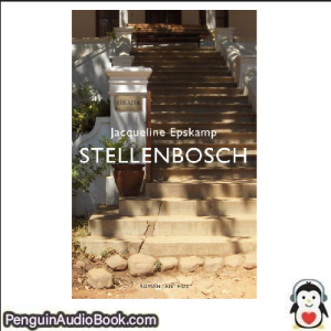 Luisterboek Stellenbosch Jacqueline Epskamp downloaden luister podcast online boek