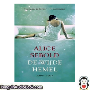 Luisterboek De wijde hemel Alice Sebold downloaden luister podcast online boek
