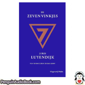 Luisterboek De zeven vinkjes Joris Luyendijk downloaden luister podcast online boek