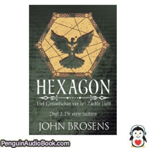 Luisterboek Hexagon 02 JOHN BROSENS downloaden luister podcast online boek