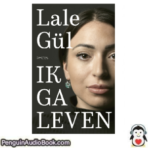 Luisterboek Ik ga leven Lale Gül downloaden luister podcast online boek