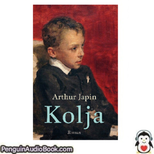 Luisterboek Kolja Arthur Japin downloaden luister podcast online boek