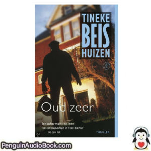 Luisterboek Oud zeer Tineke Beishuizen downloaden luister podcast online boek