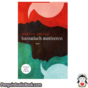 Luisterboek Socratisch Martin Appelo downloaden luister podcast online boek