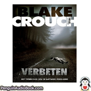 Luisterboek Verbeten Blake Crouch downloaden luister podcast online boek