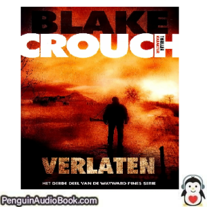 Luisterboek Verlaten Blake Crouch downloaden luister podcast online boek