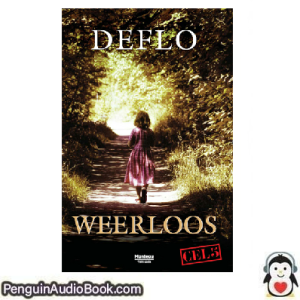 Luisterboek Weerloos Luc Deflo downloaden luister podcast online boek