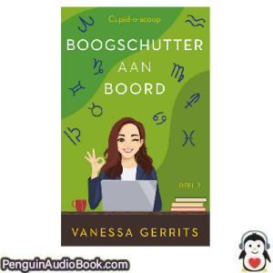 Luisterboek 7 Boogschutter aan boord Vanessa Gerrits downloaden luister podcast online boek