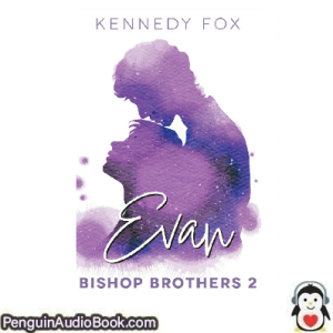 Luisterboek Bisop Brothers 2 Evan Kennedy Fox downloaden luister podcast online boek