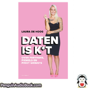 Luisterboek Daten is k_t Laura de Hoog downloaden luister podcast online boek