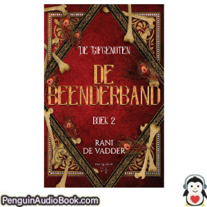Luisterboek De Gifgenoten 2 De Beenderband Rani De Vadder downloaden luister podcast online boek