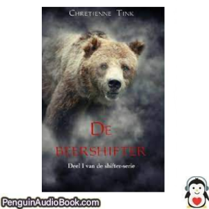 Luisterboek De beershifter Chretienne Tink downloaden luister podcast online boek