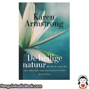 Luisterboek De heilige natuur Karen Armstrong downloaden luister podcast online boek