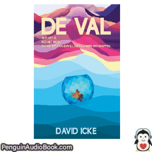 Luisterboek De val David Icke downloaden luister podcast online boek