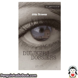 Luisterboek Duijkers Dossiers John Brosens downloaden luister podcast online boek