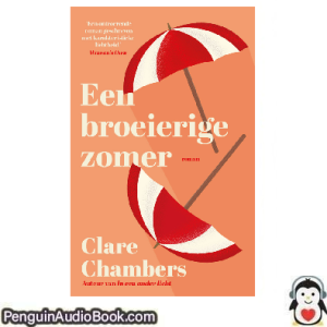 Luisterboek Een broeierige zomer Clare Chambers downloaden luister podcast online boek