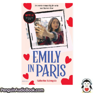 Luisterboek Emily in Paris Catherine Kalengula downloaden luister podcast online boek