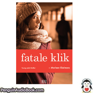 Luisterboek Fatale klik Marleen Ekelmans downloaden luister podcast online boek