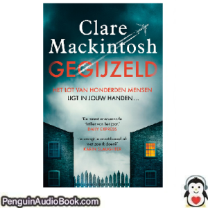 Luisterboek Gegijzeld Clare Mackintosh downloaden luister podcast online boek