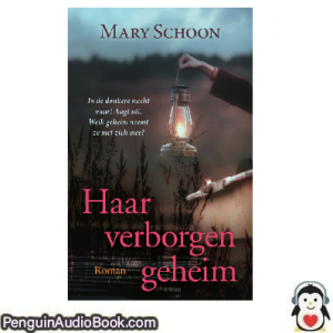 Luisterboek Haar verborgen geheim Mary Schoon downloaden luister podcast online boek
