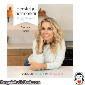 Luisterboek Herstel je hormonen in 10 stappen Vivian Reijs downloaden luister podcast online boek