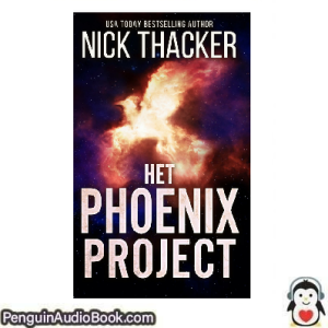 Luisterboek Het Phoenix Project Nick Thacker downloaden luister podcast online boek