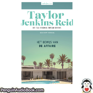 Luisterboek Het bewijs van de affaire Taylor Jenkins Reid downloaden luister podcast online boek