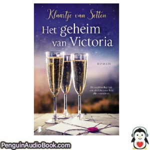 Luisterboek Het geheim van Victoria Klaartje van Setten downloaden luister podcast online boek