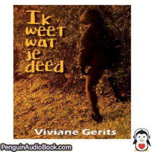 Luisterboek Ik weet wat je deed Viviane Gerits downloaden luister podcast online boek